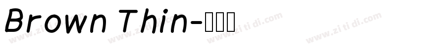 Brown Thin字体转换